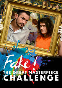 Watch Fake! The Great Masterpiece Challenge
