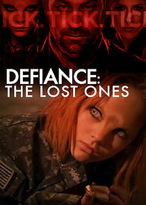 Watch Defiance: The Lost Ones