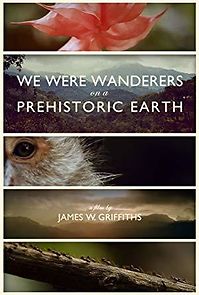 Watch We Were Wanderers on a Prehistoric Earth