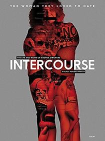 Watch Intercourse: The Life and Work of Andrea Dworkin