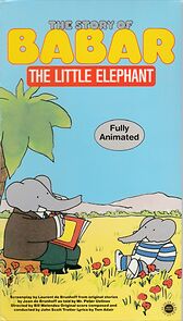 Watch The Story of Babar, the Little Elephant