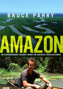 Watch Amazon with Bruce Parry