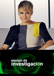 Watch Equipo de Investigacion