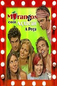 Watch Morangos com Açúcar: A Peça