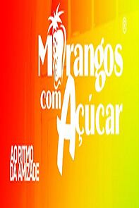 Watch Morangos com Açúcar: Ao Ritmo da Amizade