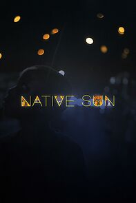 Watch Native Sun (Short 2011)