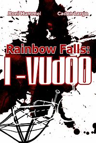 Watch Rainbow Falls: I-Vudoo