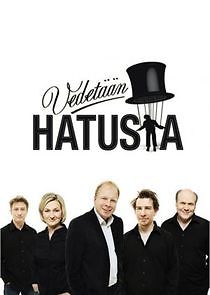 Watch Vedetään hatusta