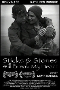 Watch Sticks & Stones Will Break My Heart (Short 2008)