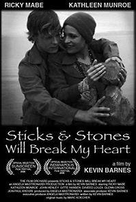 Watch Sticks & Stones Will Break My Heart