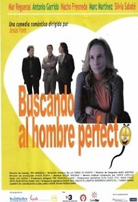 Watch Buscando al hombre perfecto