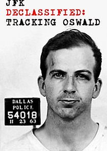 Watch JFK Declassified: Tracking Oswald