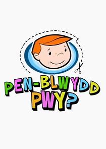 Watch Pen-Blwydd Pwy?