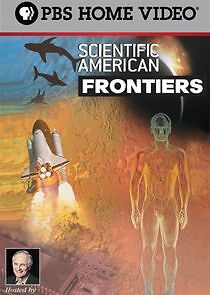 Watch Scientific American Frontiers