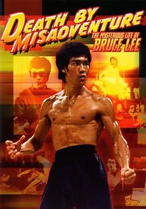 Watch Death by Misadventure: The Mysterious Life of Bruce Lee