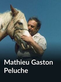 Watch Mathieu, Gaston, Peluche