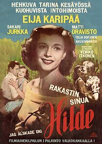 Watch Rakastin sinua, Hilde