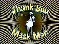 Watch Thank You Mask Man (Short 1971)