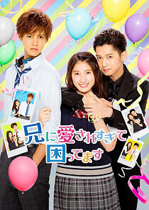 Watch Ani ni Aisaresugite Komattemasu