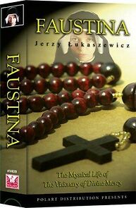 Watch Faustina: The Apostle of Divine Mercy