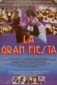 Watch La gran fiesta