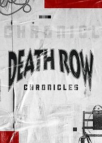Watch Death Row Chronicles