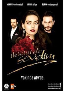 Watch İkisini de Sevdim
