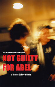 Watch Not Guilty for Abel (Short 2007)