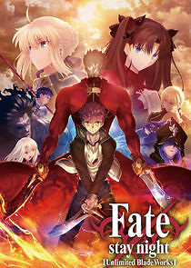 Watch Fate/Stay Night: Unlimited Blade Works