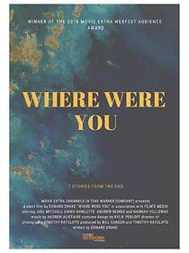 Watch Where Were You (Short 2010)