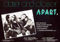 Watch Closer and Closer Apart