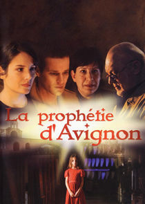 Watch La prophétie d'Avignon