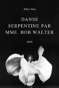 Watch Danse serpentine par Mme. Bob Walter (Short 1899)