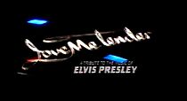 Watch Love Me Tender: A Tribute to the Music of Elvis Presley