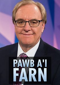 Watch Pawb A'i Farn