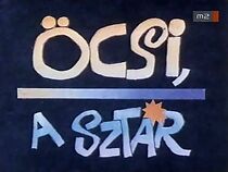 Watch Öcsi, a sztár
