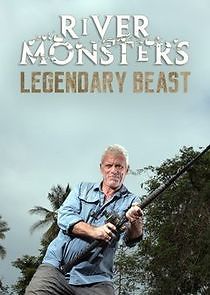 Watch River Monsters: Legendary Beasts