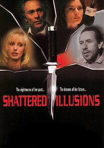 Watch Shattered Illusions