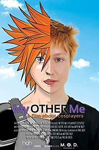 Watch My Other Me: A Film About Cosplayers