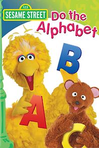 Watch Sesame Street: Do the Alphabet