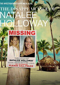 Watch The Disappearance of Natalee Holloway