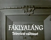 Watch Fáklyaláng
