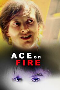 Watch Ace on Fire