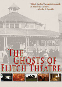 Watch Ghosts of Elitch Theatre