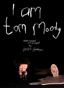 Watch I Am Tom Moody (Short 2012)