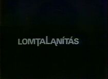 Watch Lomtalanítás