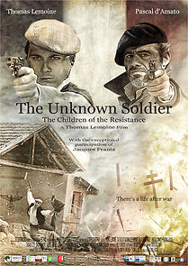 Watch The Unknown Soldier: The Children of the Resistance (Short 2011)