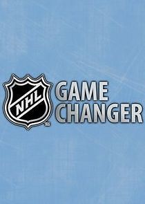 Watch NHL Game Changers