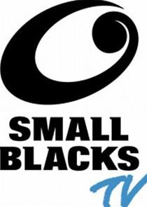 Watch Small Blacks TV