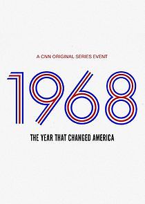Watch 1968: The Year That Changed America